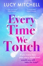 Cover: Every Time We Touch - Boldwood Books Ltd