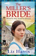 Cover: The Miller's Bride - Boldwood Books Ltd