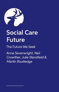 Enlarge image Cover: Social Care Future - Jessica Kingsley Publishers
