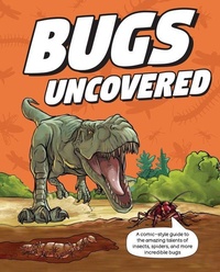 Enlarge image Cover: Bugs Uncovered - Hungry Tomato Ltd.