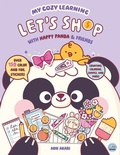 Cover: My Cozy Learning: Let's Shop - With Happy Panda & Friends - Gemini Books Group