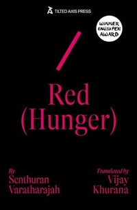 Enlarge image Cover: Red (Hunger) - Tilted Axis Press