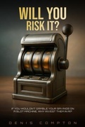 Cover: Will You Risk It? - Good Reach Publishing