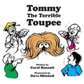 Cover: Tommy the Terrible Toupee - Beating Windward Press LLC