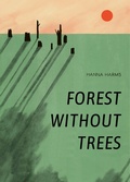 Cover: Forest Without Trees - STREET NOISE BOOKS