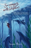 Cover: Swimming with Dolphins - Owl's Nest Publishers, LLC