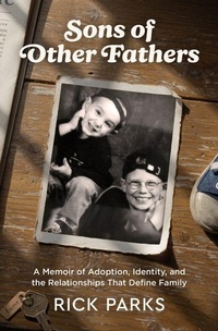 Enlarge image Cover: Sons of Other Fathers - Little Creek Press