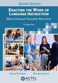 Cover: Enacting the Work of Language Instruction - American Council on the Teaching of Foreign Languages (ACTFL)