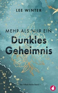 Cover: Mehr als nur ein dunkles Geheimnis - Ylva Verlag
