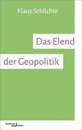 Cover: Das Elend der Geopolitik - Hamburger Edition HIS