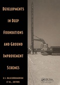 Cover: Developments in Deep Foundations and Ground Improvement Schemes - Taylor & Francis