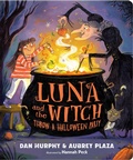 Cover: Luna and the Witch Throw a Halloween Party - Viking Books for Young Readers