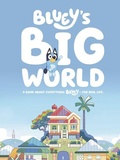 Cover: Bluey's Big World - Penguin Young Readers Licenses