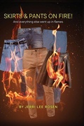Cover: Skirts & Pants on Fire! And everything else went up in flames. - Dawson Publications