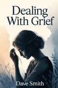 Cover: Dealing With Grief - Dave Smith
