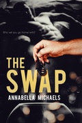 Cover: The Swap (The Swap series, #1) - Annabella Michaels