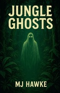 Cover: Jungle Ghosts - MJ Hawke
