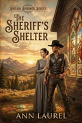 Cover: The Sheriff's Shelter (Shiloh Springs Series, #3) - Perfectly Plotted Books