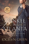 Cover: Yankee in Atlanta (Heroines Behind the Lines Civil War, #3) - Prairie Lantern Press