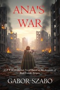 Cover: Ana's War - Meritus Press