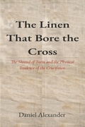 Cover: The Linen That Bore the Cross - Karma Creations Publishing LLC