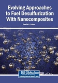 Cover: Evolving Approaches to Fuel Desulfurization With Nanocomposites - Igi Global Scientific Publishing