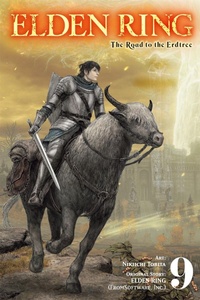 Enlarge image Cover: Elden Ring: The Road to the Erdtree, Vol. 9 - Yen Press