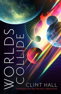 Enlarge image Cover: Worlds Collide - Enclave Publishing