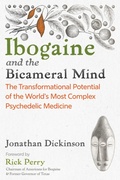 Cover: Ibogaine and the Bicameral Mind - Park Street Press,U.S.