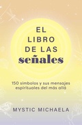 Cover: El Libro de Las Se&ntilde;ales - Inner Traditions/Bear & Company