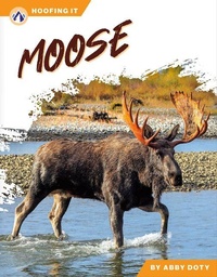 Enlarge image Cover: Moose - North Star Editions