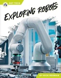 Cover: Exploring Robots - North Star Editions