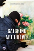 Cover: Catching Art Thieves - North Star Editions