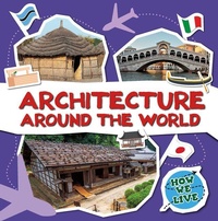 Enlarge image Cover: Architecture Around the World - North Star Editions
