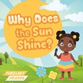 Cover: Why Does the Sun Shine? - North Star Editions
