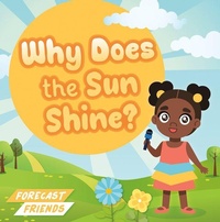 Enlarge image Cover: Why Does the Sun Shine? - North Star Editions