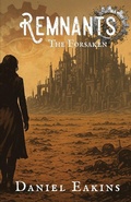 Cover: Remnants - Rust & Rebirth Press