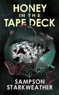 Cover: Honey in the Tape Deck - Third Man Books
