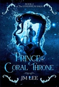 Cover: Prince of the Coral Throne - Jm Lee