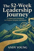 Cover: The 52-Week Leadership Journey - Plucky Growth LLC