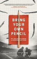 Cover: Bring Your Own Pencil - Gridiron Press