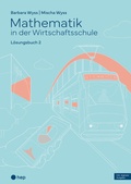 Cover: Mathematik in der Wirtschaftsschule - Band 2 (Print inkl. E-Book Edubase, Neuauflage 2026) - hep verlag