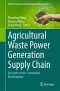 Cover: Agricultural Waste Power Generation Supply Chain - Springer