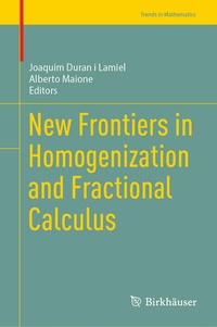 Enlarge image Cover: New Frontiers in Homogenization and Fractional Calculus - Birkhäuser
