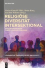 Cover: Religiöse Diversität intersektional - De Gruyter