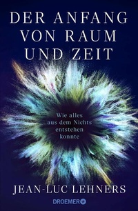 Bild vergrößern Bild: Der Anfang von Raum und Zeit - Droemer