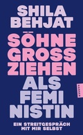 Bild: S&ouml;hne gro&szlig;ziehen als Feministin - Hanser