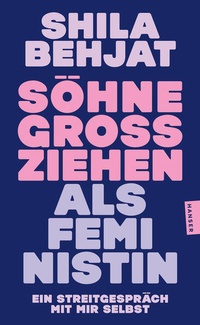 Bild vergrößern Bild: Söhne großziehen als Feministin - Hanser