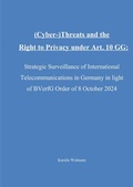 Cover: (Cyber-)Threats and the Right to Privacy under Art. 10 GG: Strategic Surveillance of International Telecommunications in Germany in light of the BVerfG Order of 8 October 2024 - epubli