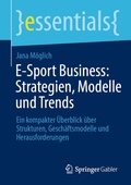 Cover: E-Sport Business: Strategien, Modelle und Trends - Springer Gabler